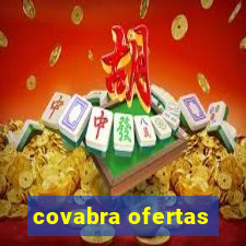 covabra ofertas